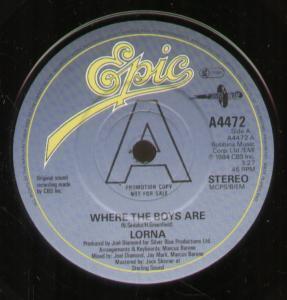 Lorna - Where The Boys Are - 7 Inch
