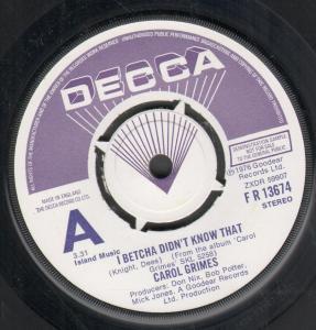 Carol Grimes - I Betcha Didn't Know That - 7 Inch