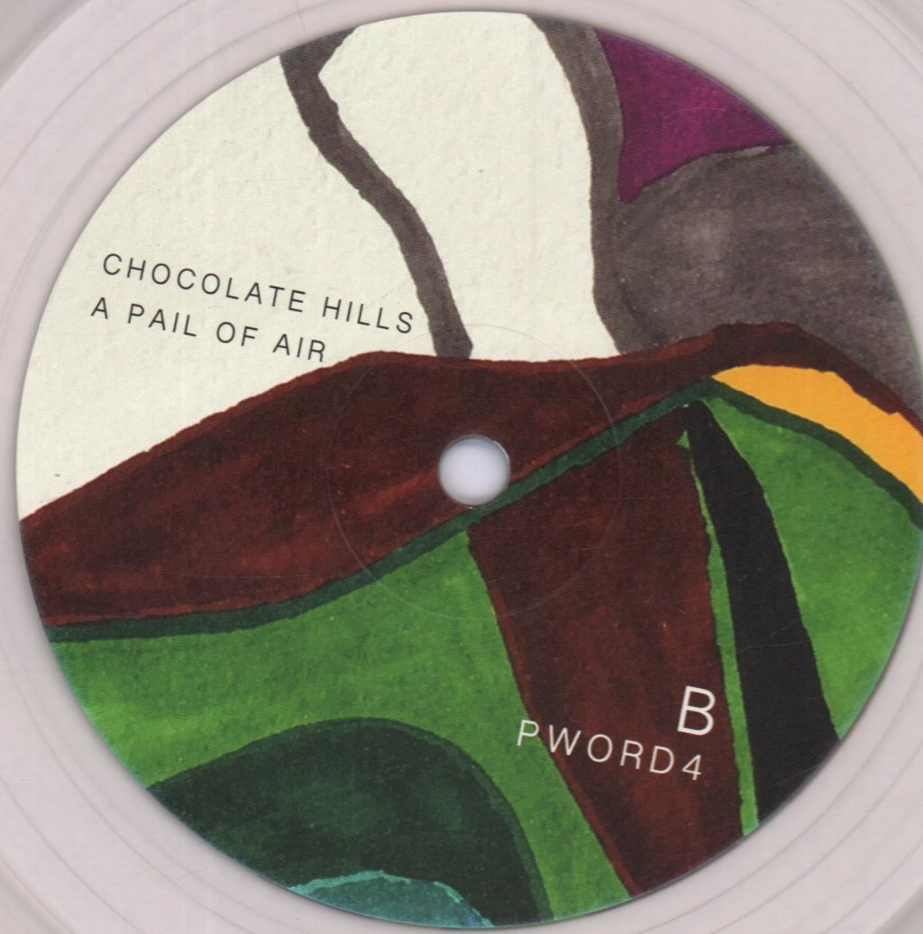 Chocolate Hills (orb) - A Pail Of Air - Lp