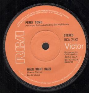 Perry Como - Walk Right Back - 7 Inch