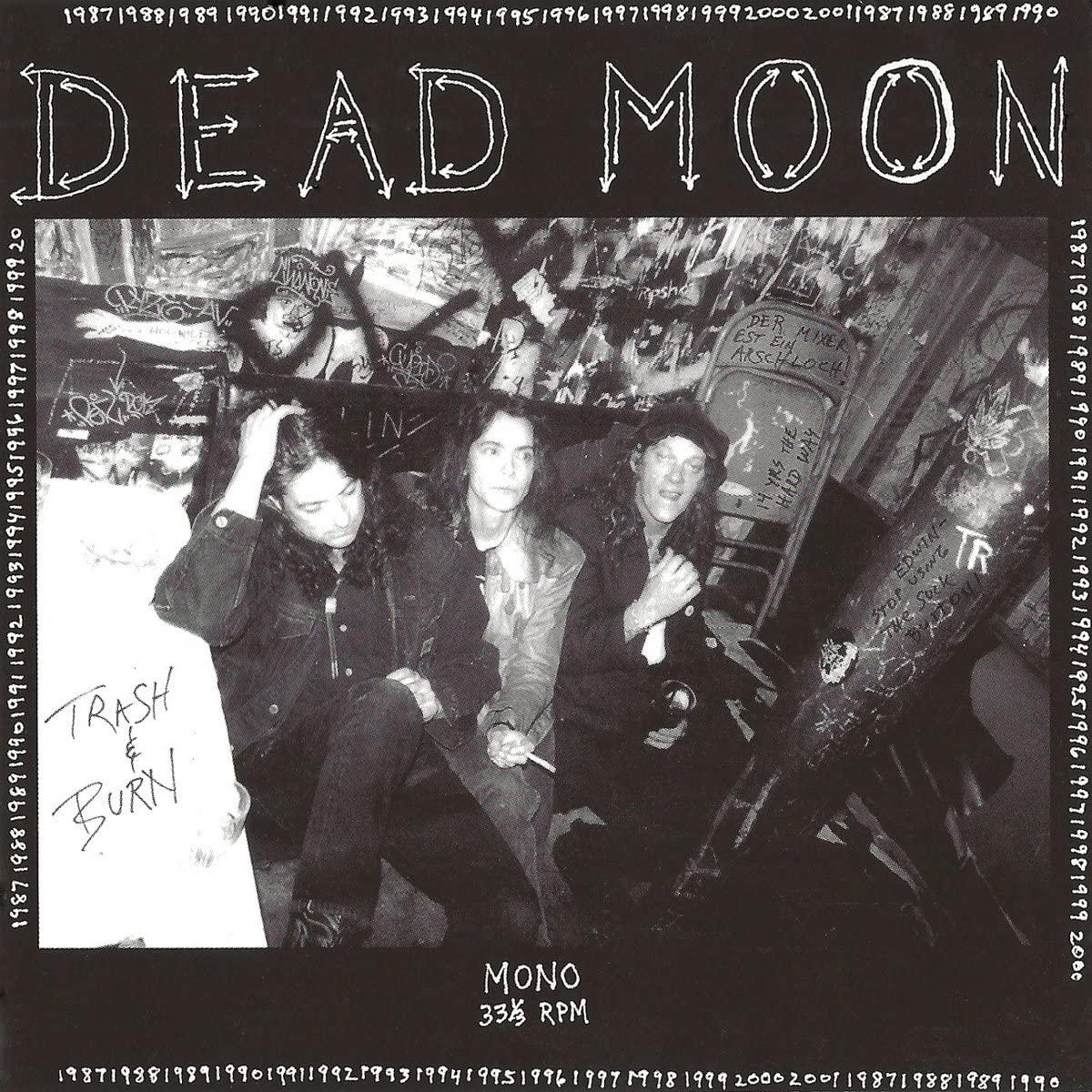 Dead Moon - Trash & Burn - Lp
