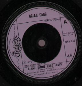 Brian Cadd - Gimme Gimme Good Lovin - 7 Inch