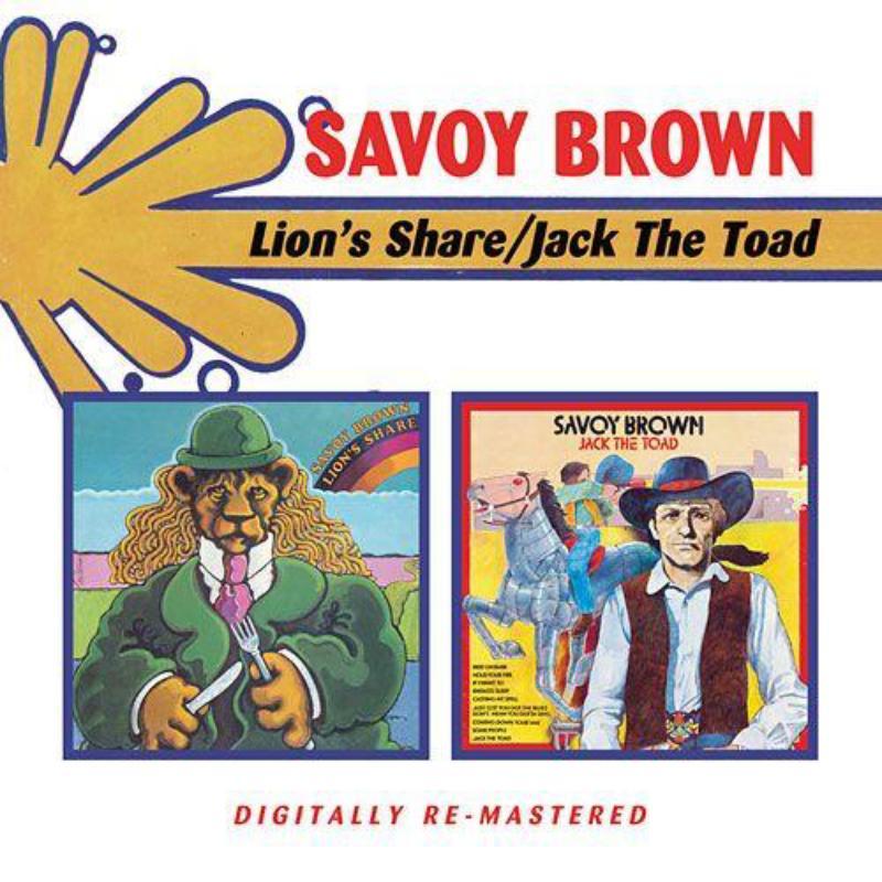Savoy Brown - Lion's Share / Jack the Toad - Double Cd