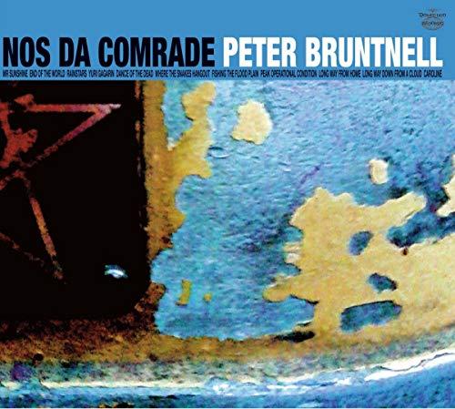 Peter Bruntnell - Nos da Comrade - Cd