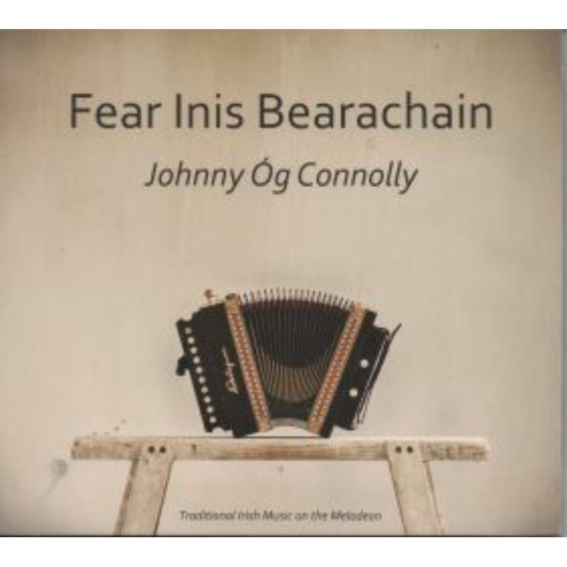 Johnny Og Connolly - Fear Inis Bearachain - Cd
