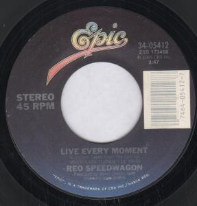 REO Speedwagon - Live Every Moment - 7 Inch
