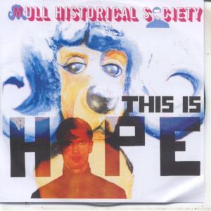 Mull Historical Society - This Is Hope - Cdr