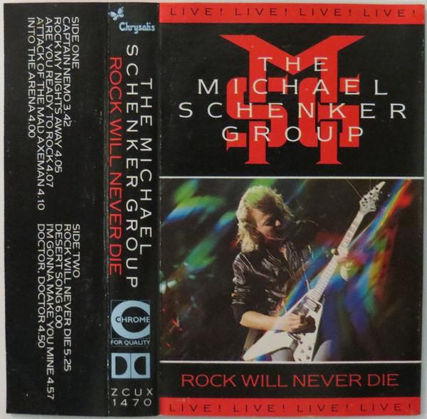 Michael Schenker Group - Rock Will Never Die - Cassette