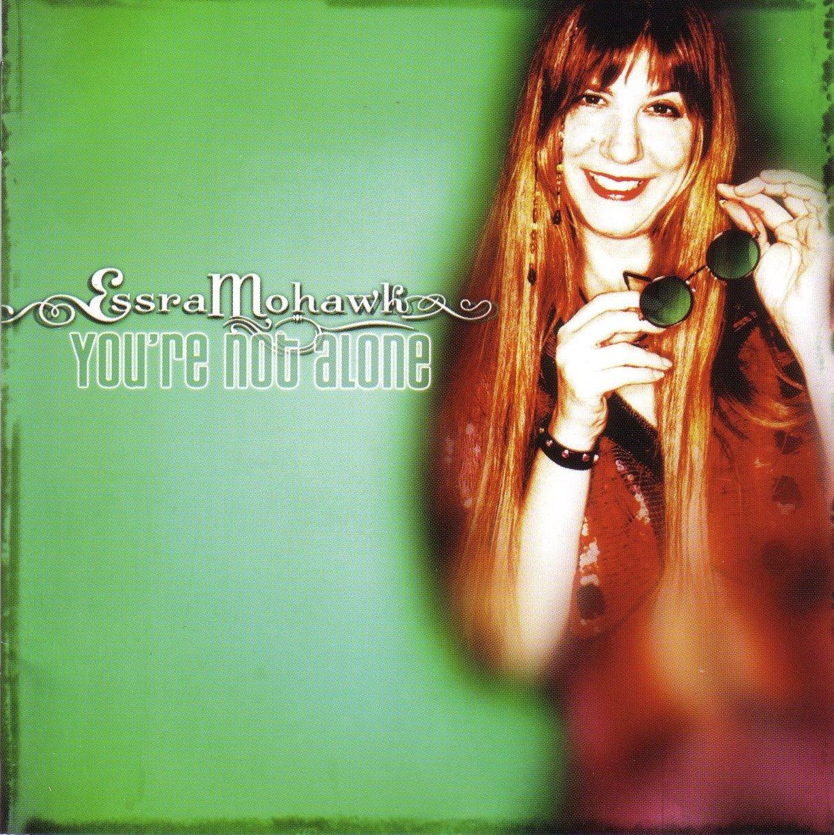 Essra Mohawk - You're Not Alone - Cd
