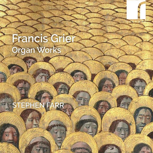 Stephen Farr - Grier: Organ Works - Cd
