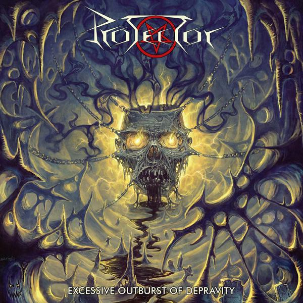 Protector - Excessive Outburst of Depravity - Lp