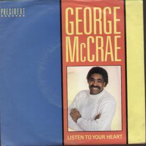 George McCrae - Listen To Your Heart - 7 Inch