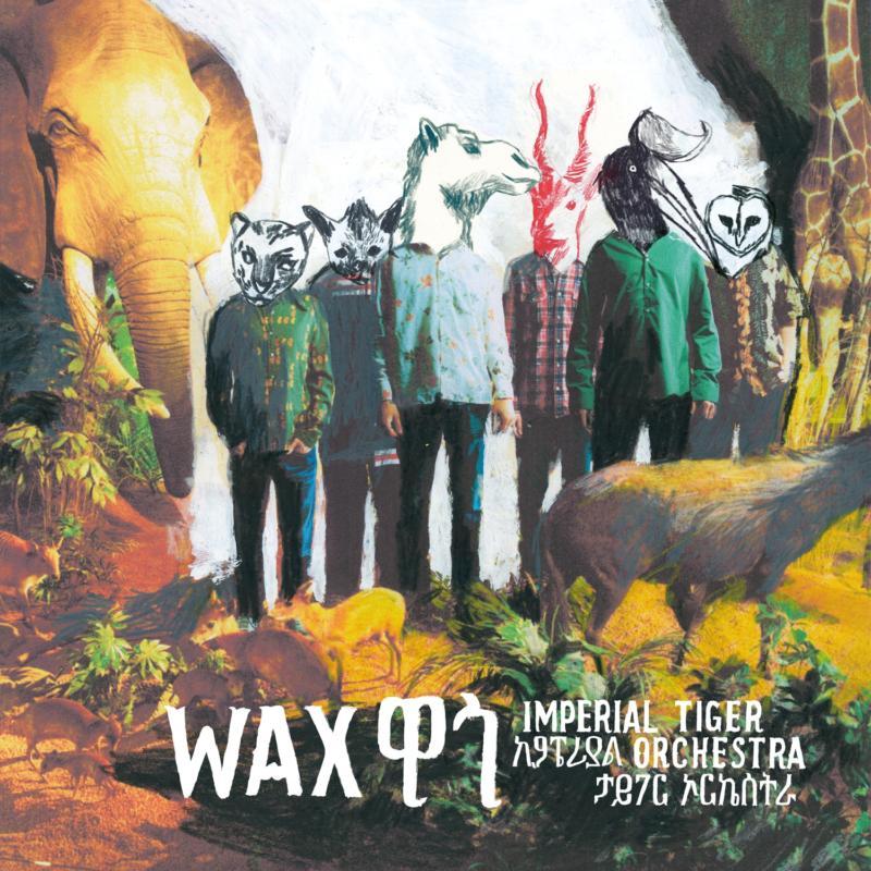Imperial Tiger Orchestra - Wax - Cd