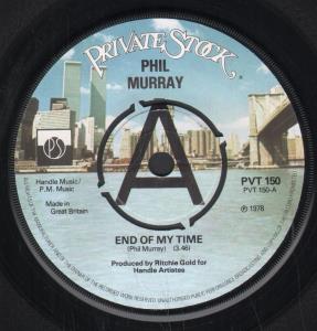 Phil Murray - End Of My Time - 7 Inch