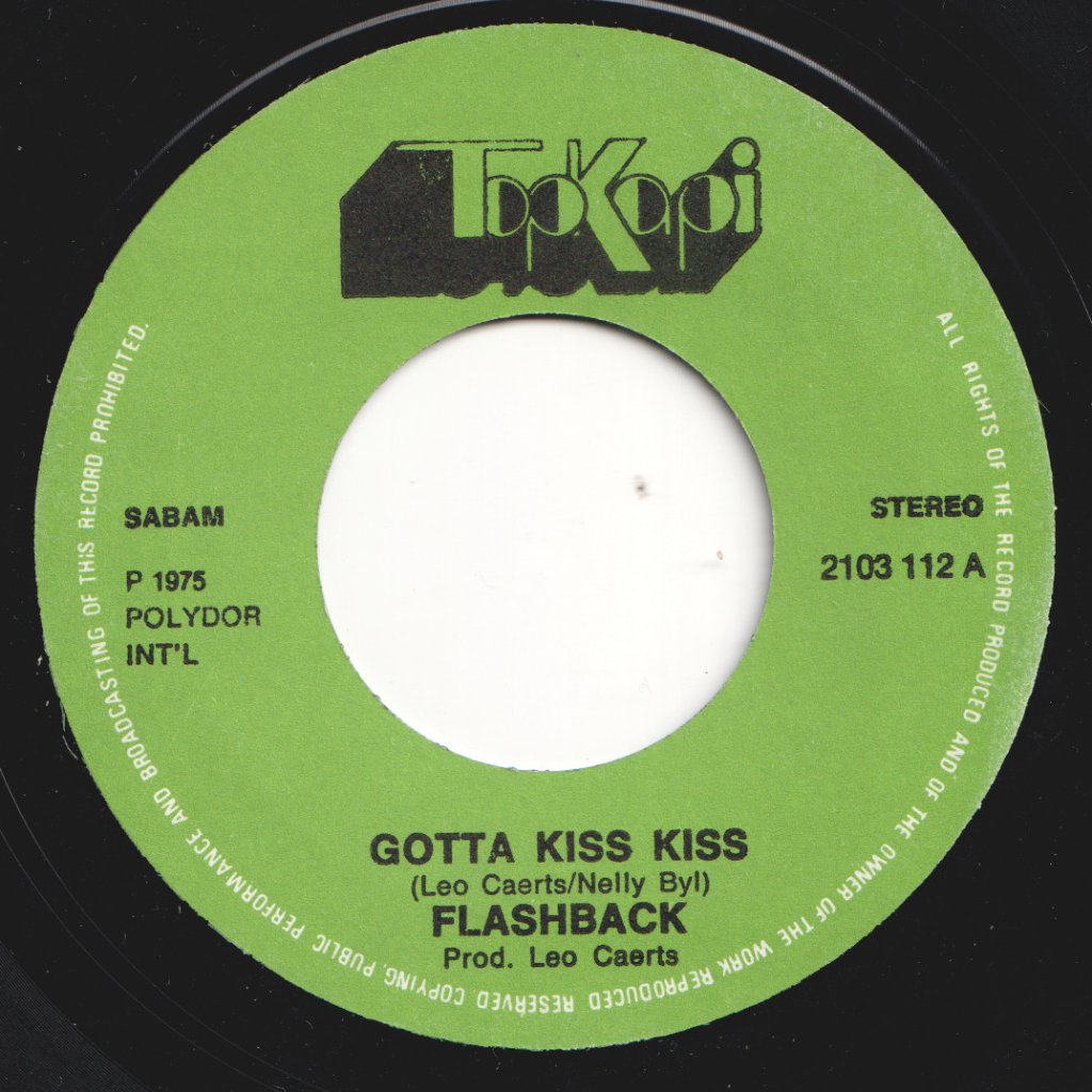 Flashback (Dutch Group) - Gotta Kiss Kiss - 7 Inch