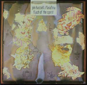 Jon Hassell / Farafina - Flash Of The Spirit - Cd