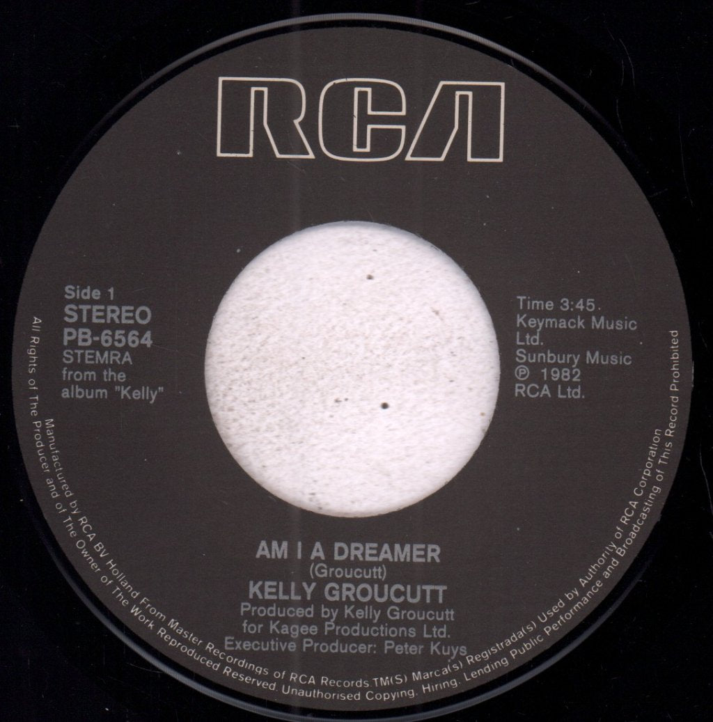 Kelly Groucutt - Am I A Dreamer - 7 Inch