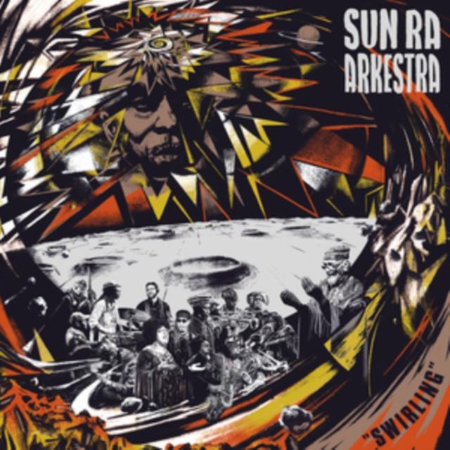 Sun Ra Arkestra - Swirling - Cd