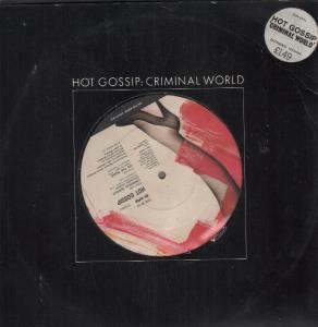 Hot Gossip - Criminal World - 12 Inch