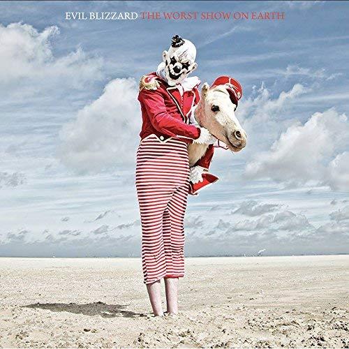 Evil Blizzard - Worst Show On Earth - Cd