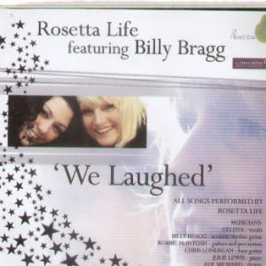 Rosetta Life Featuring Billy Bragg - We Laughed - Cdr