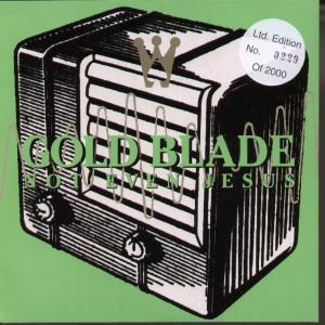 Gold Blade - Not Even Jesus - 7 Inch