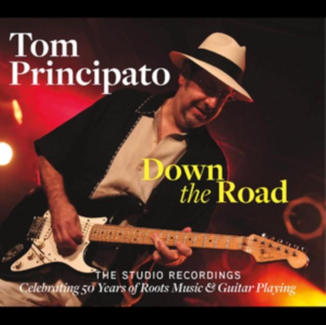 Tom Principato - Down the Road-The Studio Recordings - Double Cd