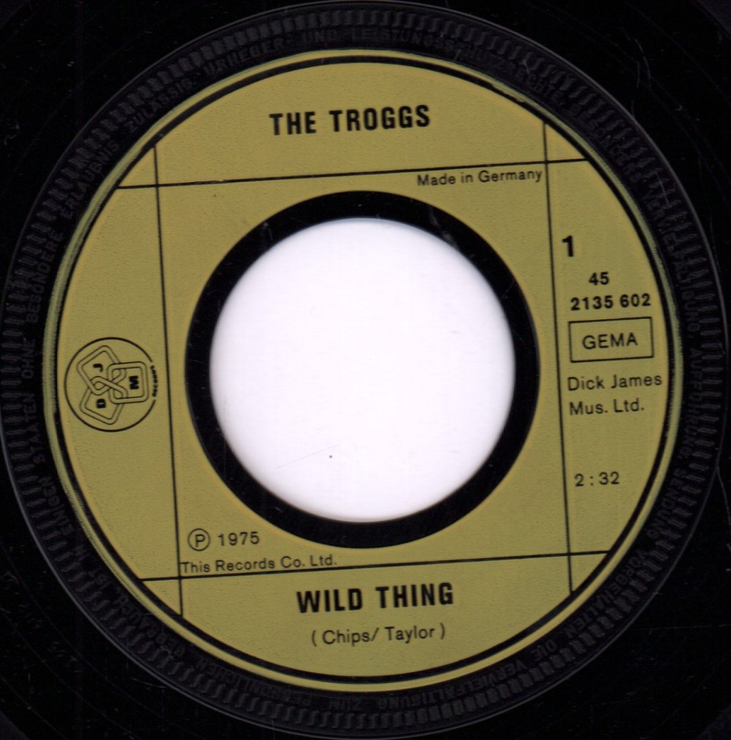 Troggs - Wild Thing / Can't Control Myself - 7 Inch