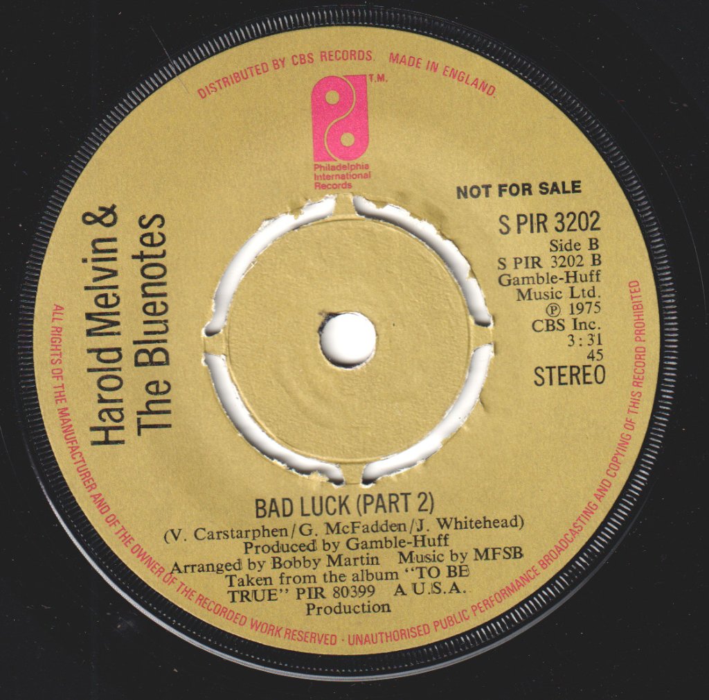 Harold Melvin And The Blue Notes - Bad Luck - 7 Inch