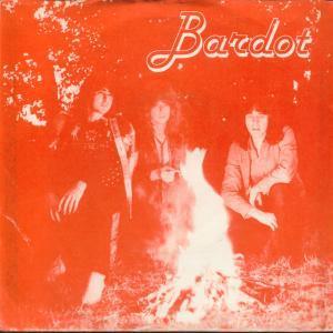 Bardot (70'S Group) - Witchfire - 7 Inch