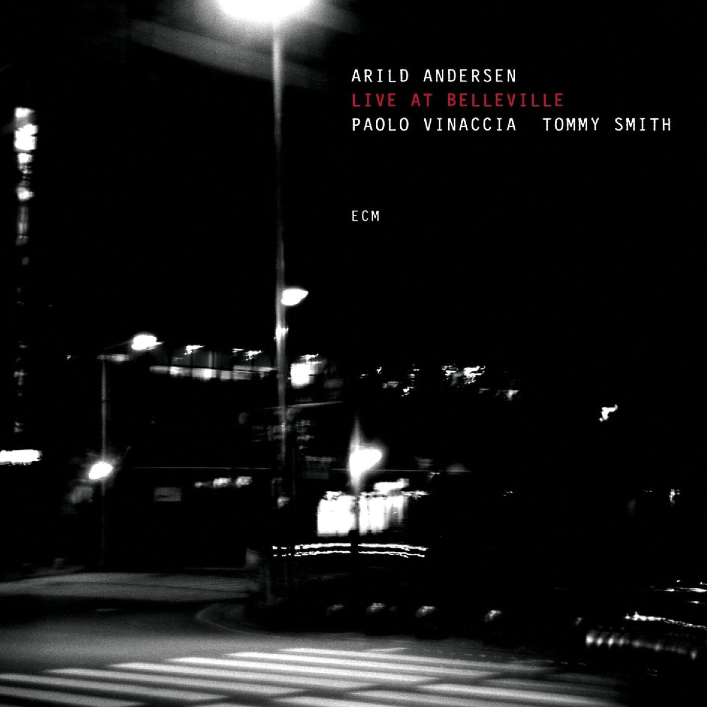Arild Andersen / Paolo Vinaccia / Tommy Smith - Live At Belleville - Cd