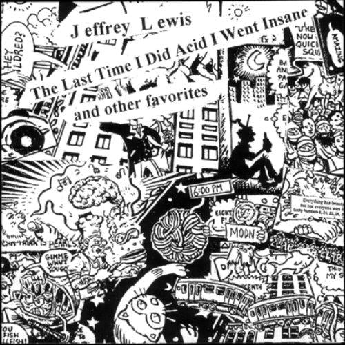 Jeffrey Lewis - Last Time I Did Acid I Went Insane - Lp
