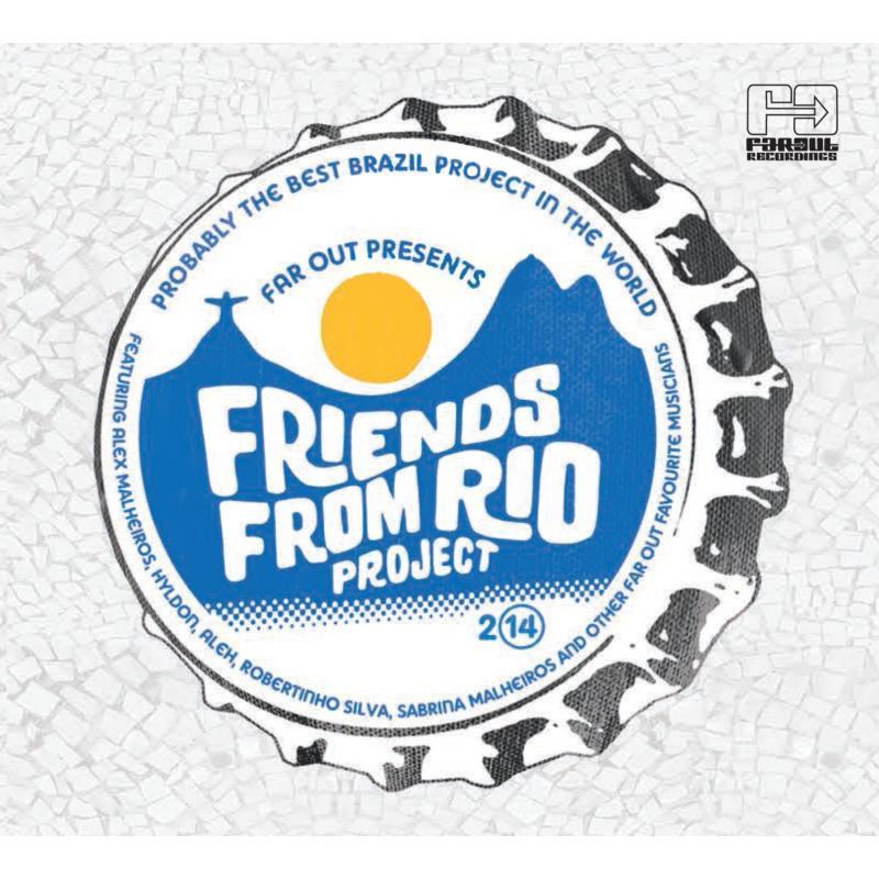 Various Artists - Far Out Presents: Friends From Rio Project 2014 - Cd