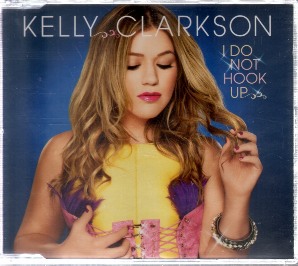 Kelly Clarkson - I Do Not Hook Up - Cd