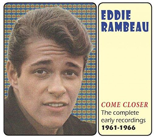 Eddie Rambeau - Come Closer : the Complete Early Recordings 1961-1966 - Cd