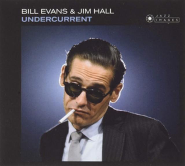 Bill Evans & Jim Hall - Undercurrent (Cover Photo By Jean-Pierre Leloir) - Cd