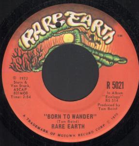 Rare Earth - Born To Wander - 7 Inch