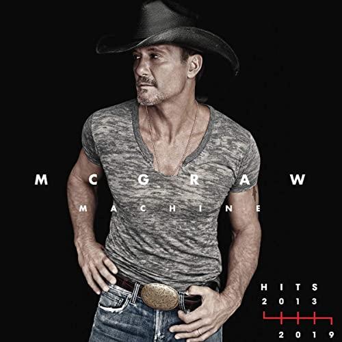 Tim Mcgraw - McGraw Machine Hits: 2013-2019 - Cd
