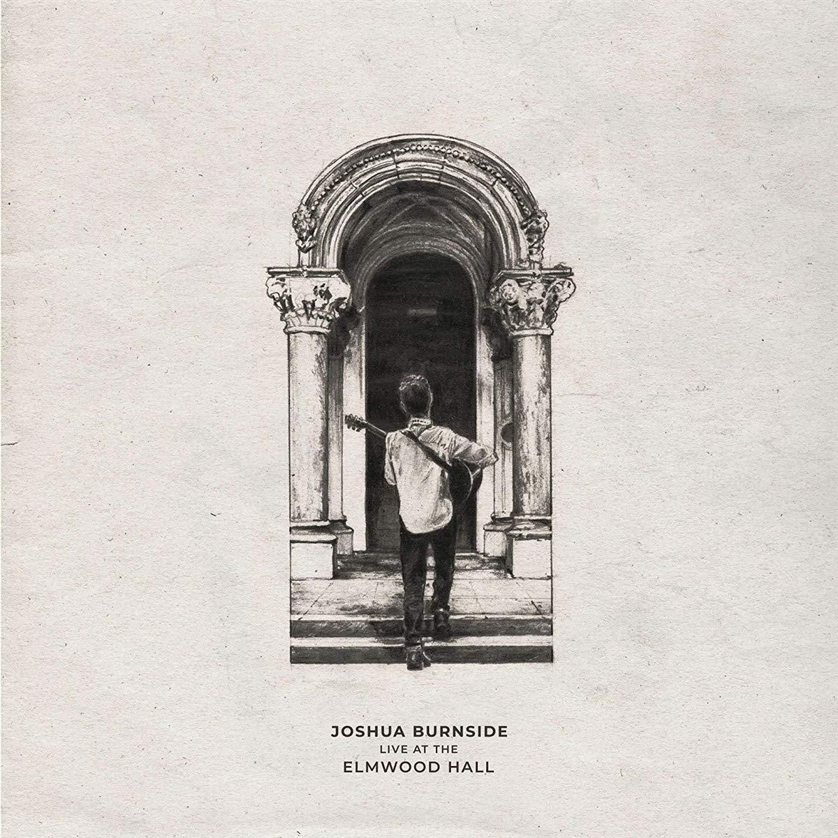 Joshua Burnside - Live At the Elmwood Hall - Cd