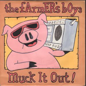 Farmer's Boys - Muck It Out - 7 Inch