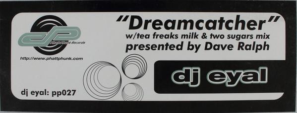 DJ Eyal - Dreamcatcher - 12 Inch