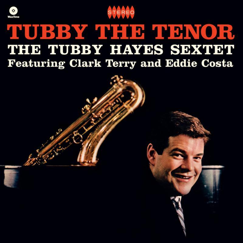 Tubby Hayes Sextet - Tubby the Tenor - Lp