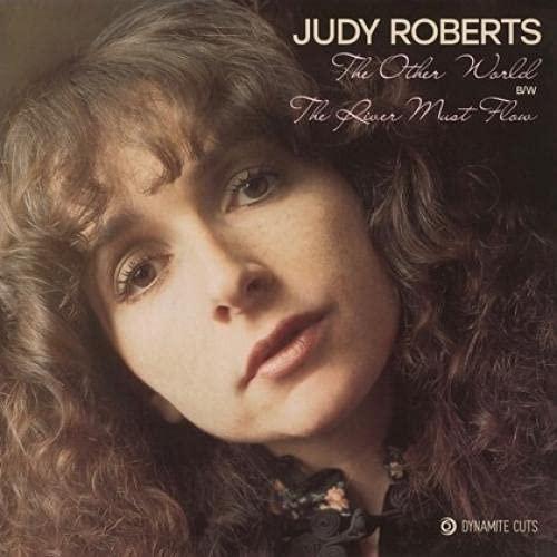 Judy Roberts - Other World / River Must Flow - 7 Inch