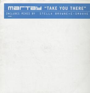 Martay - Take You There - 12 Inch