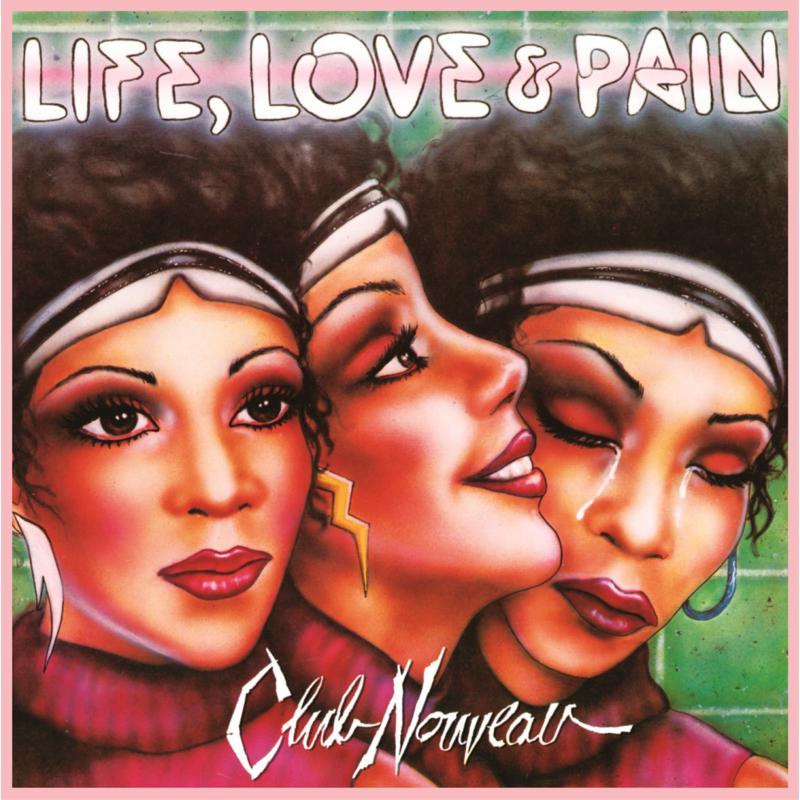 Club Nouveau - Life, Love & Pain - Cd