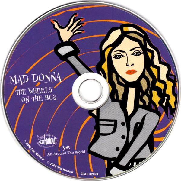 Mad Donna - Wheels On The Bus - Cd