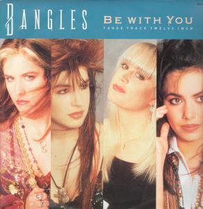 Bangles - Be With You - 12 Inch