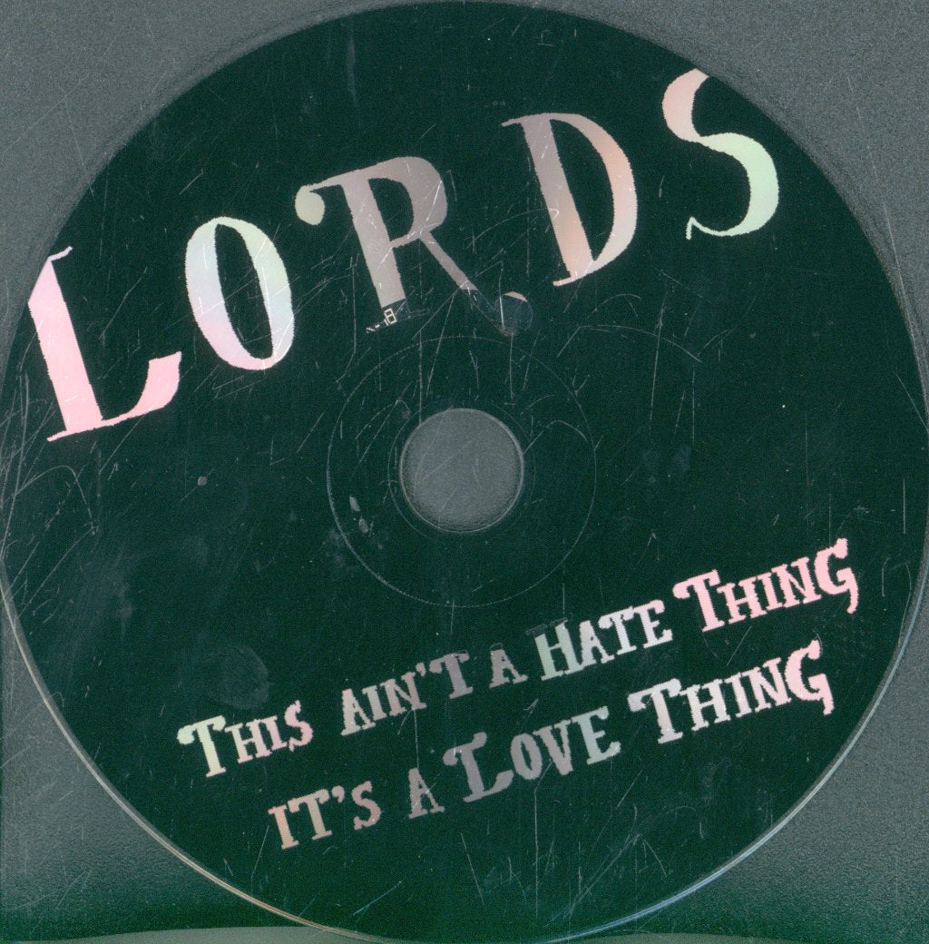 Lords (rock group) - This Ain't A Hate Thing, It's A Love Thing - Cd