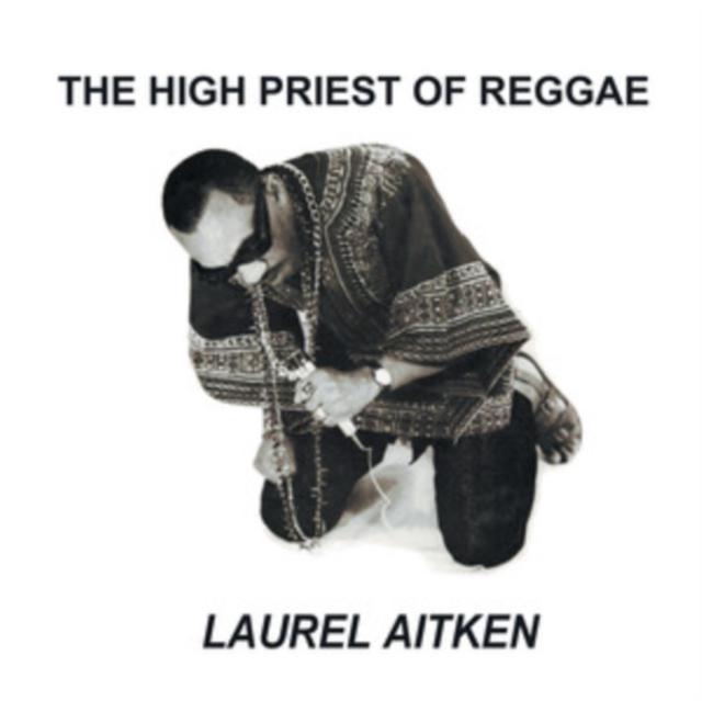 Laurel Aitken - High Priest of Reggae - Lp