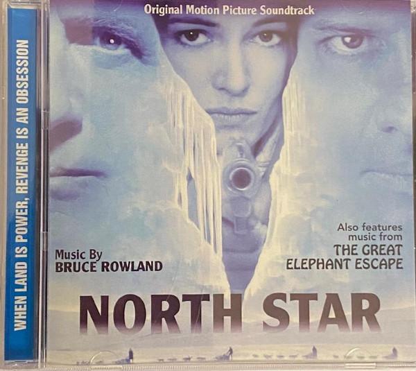 Bruce Rowland - North Star / the Great Elephant Escape - Original Motion Picture Soundtracks - Cd
